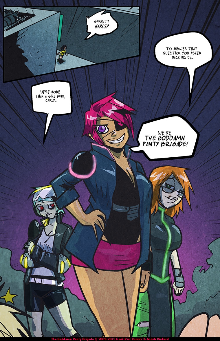 We're the goddamn panty brigade
