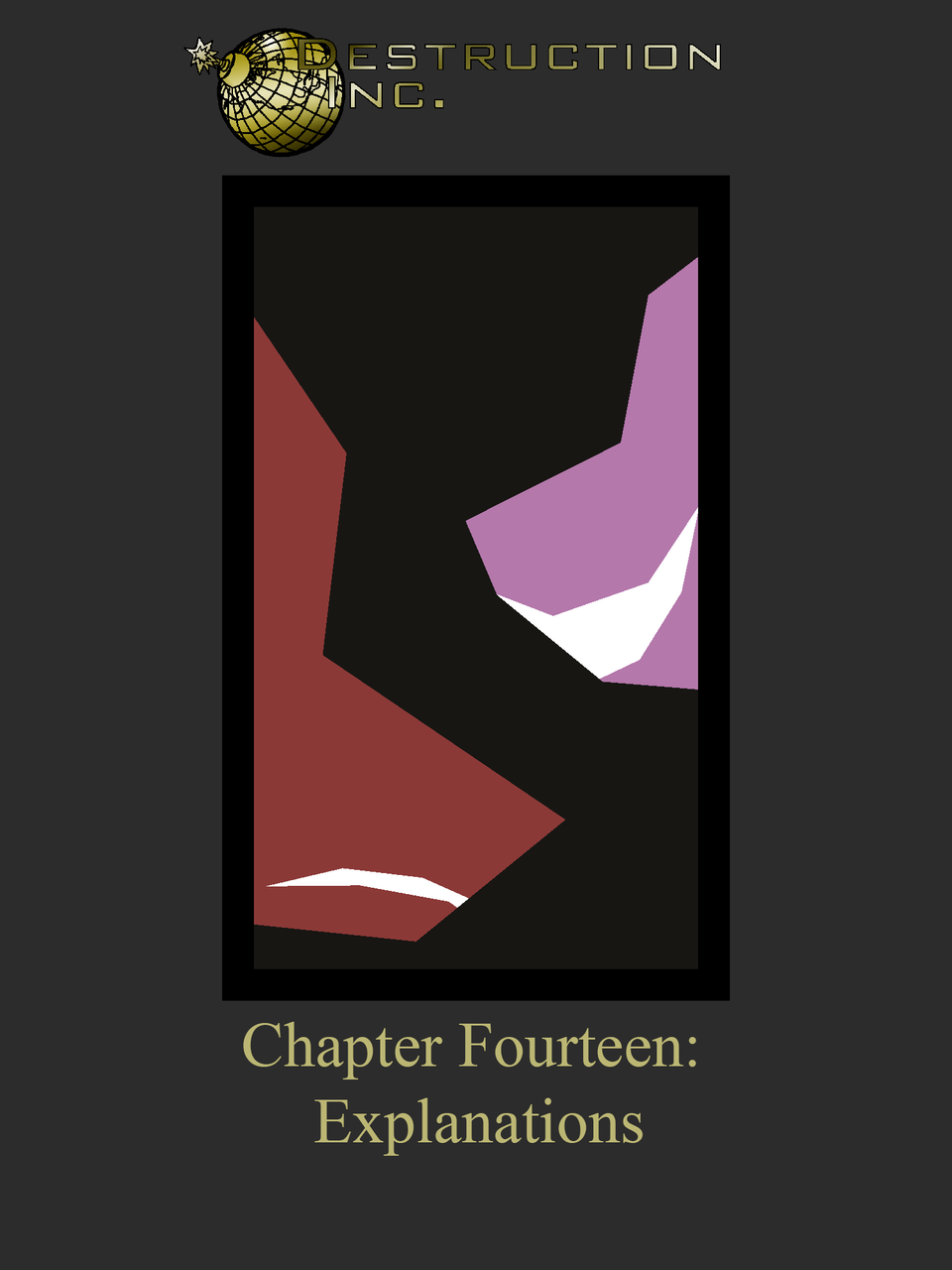 Destruction Inc. Chapter 14: Explanations
