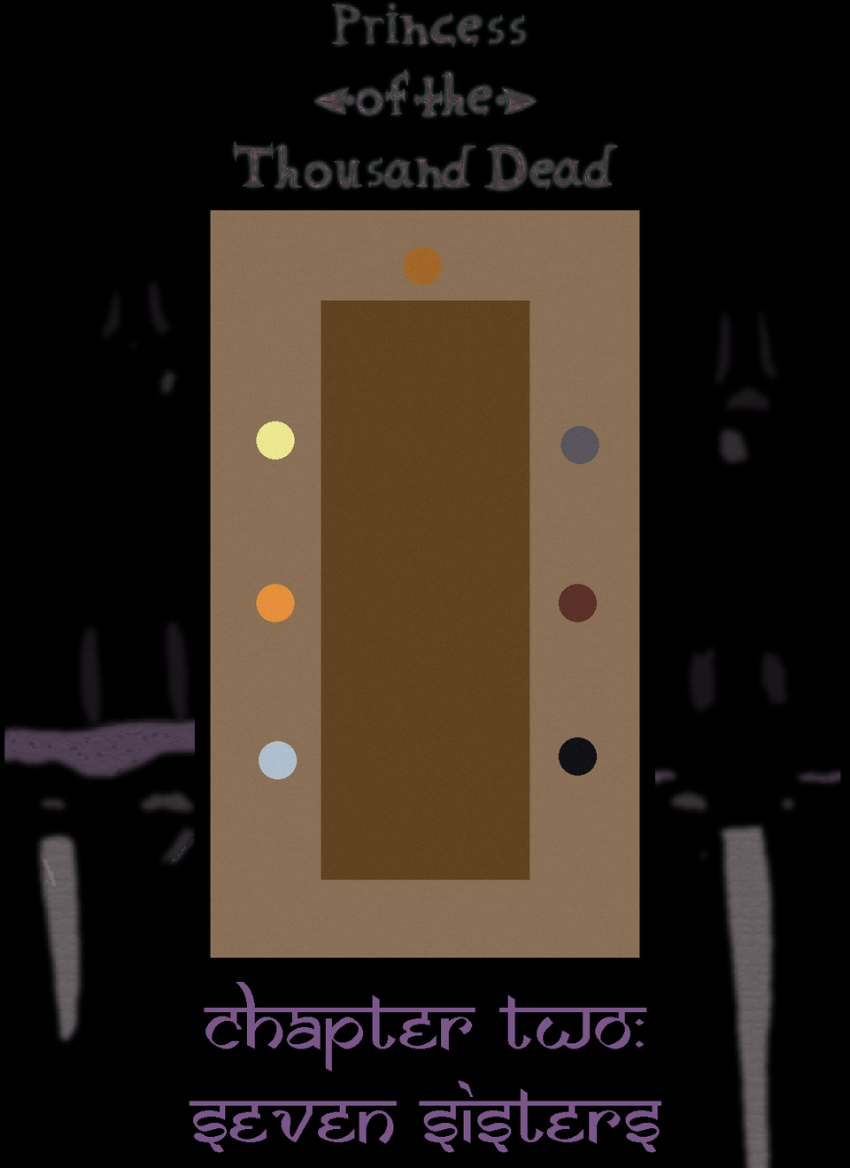 Princess of the Thousand Dead Chapter Two: Seven Sisters