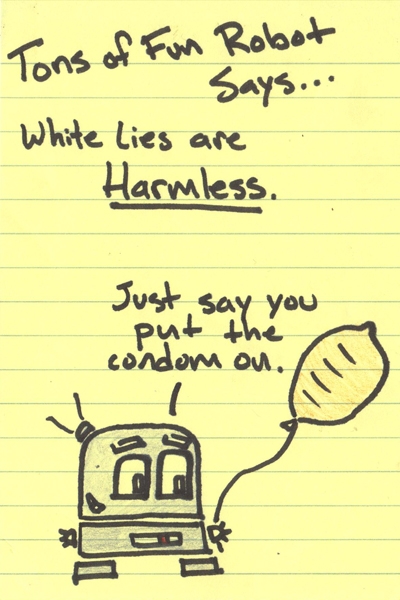 White Lies are Harmless