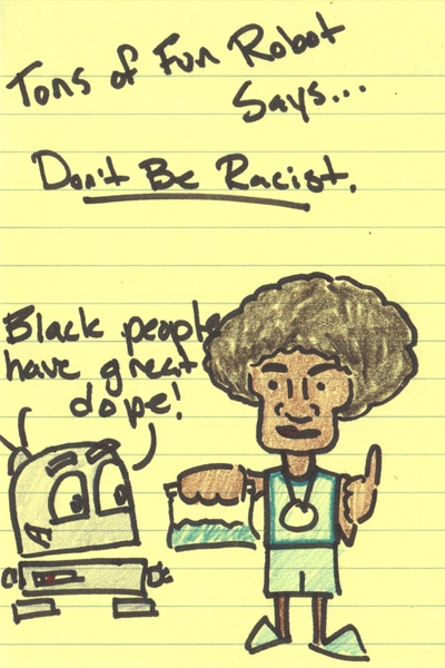 Don't Be Racist