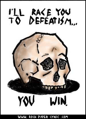 #2 - Defeatism