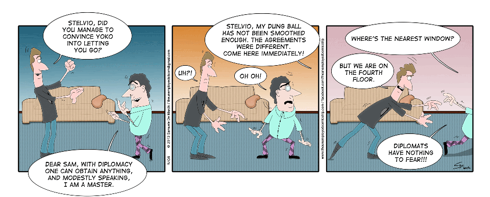 The Unemployed - A fearless diplomat