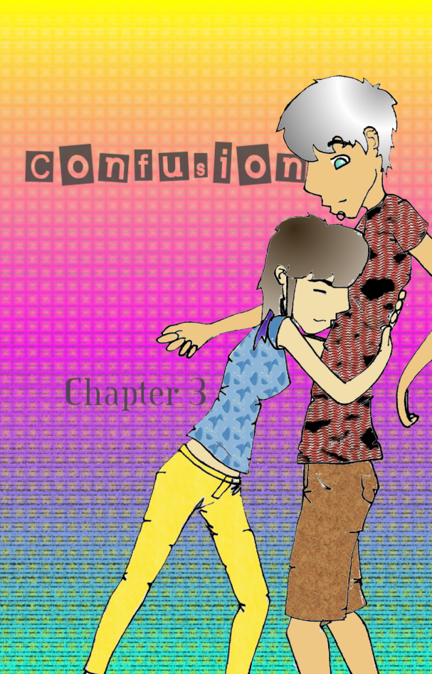 Chapter 3 - Confusion