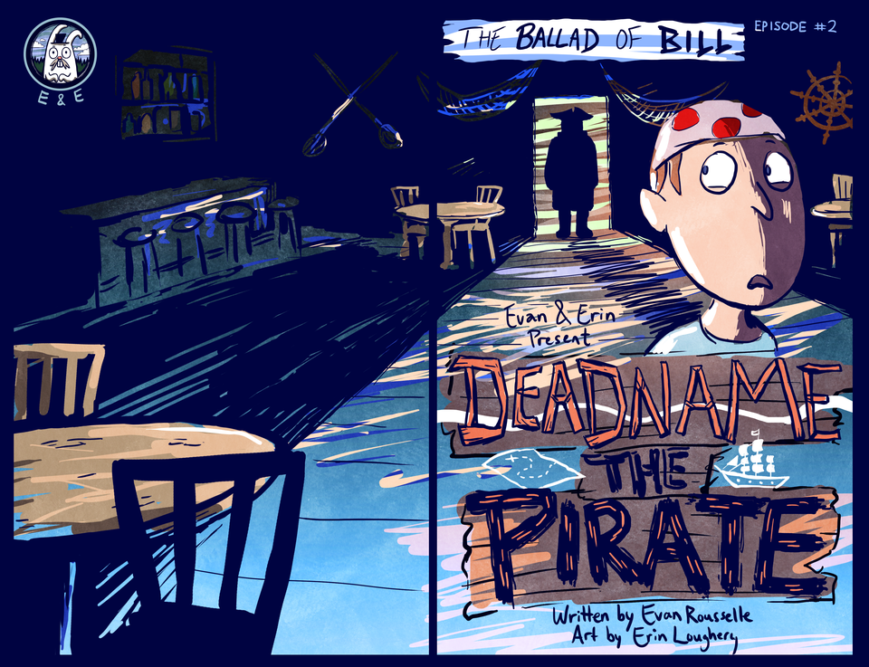 Episode 2: Deadname The Pirate