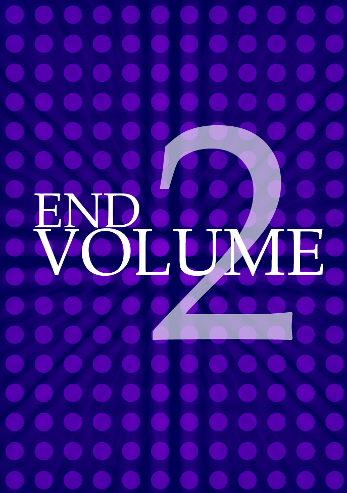 End Volume 2