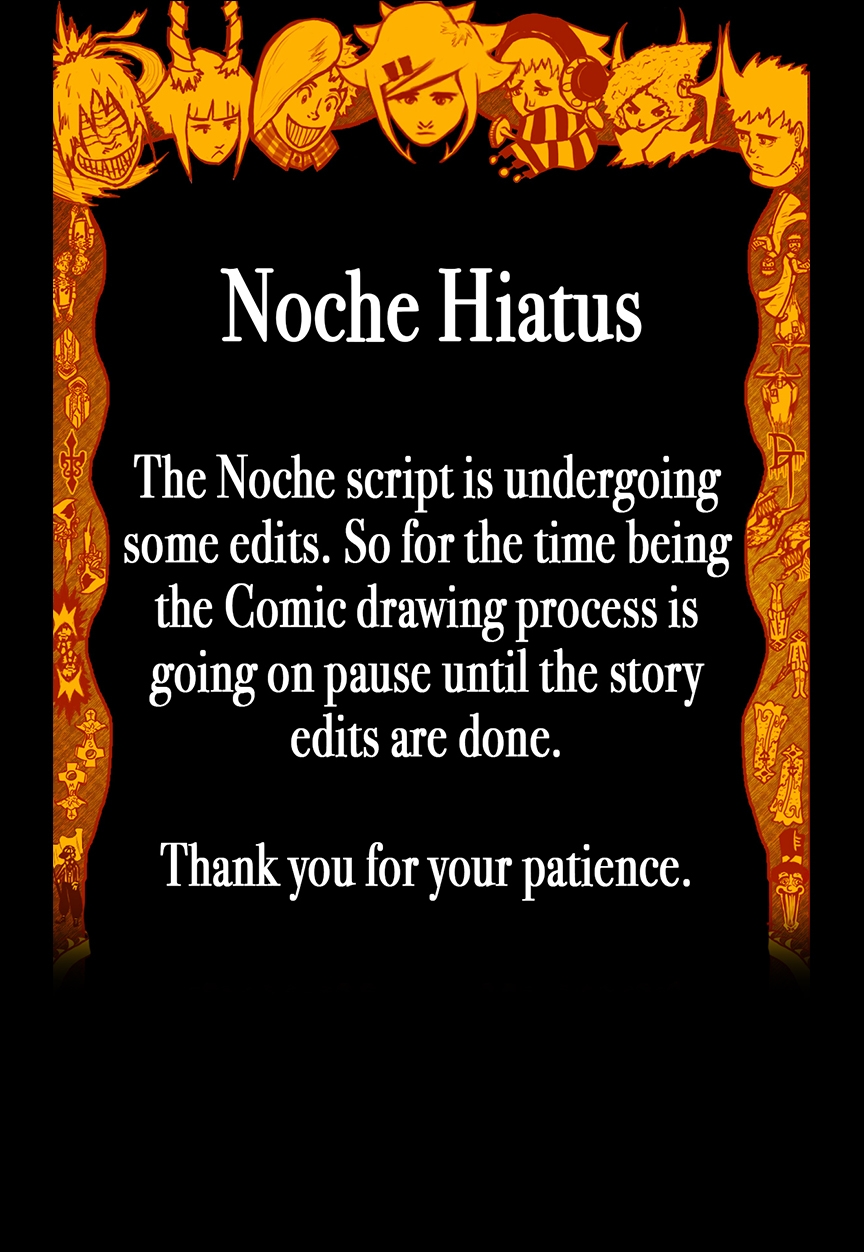 NOCHE HIATUS!