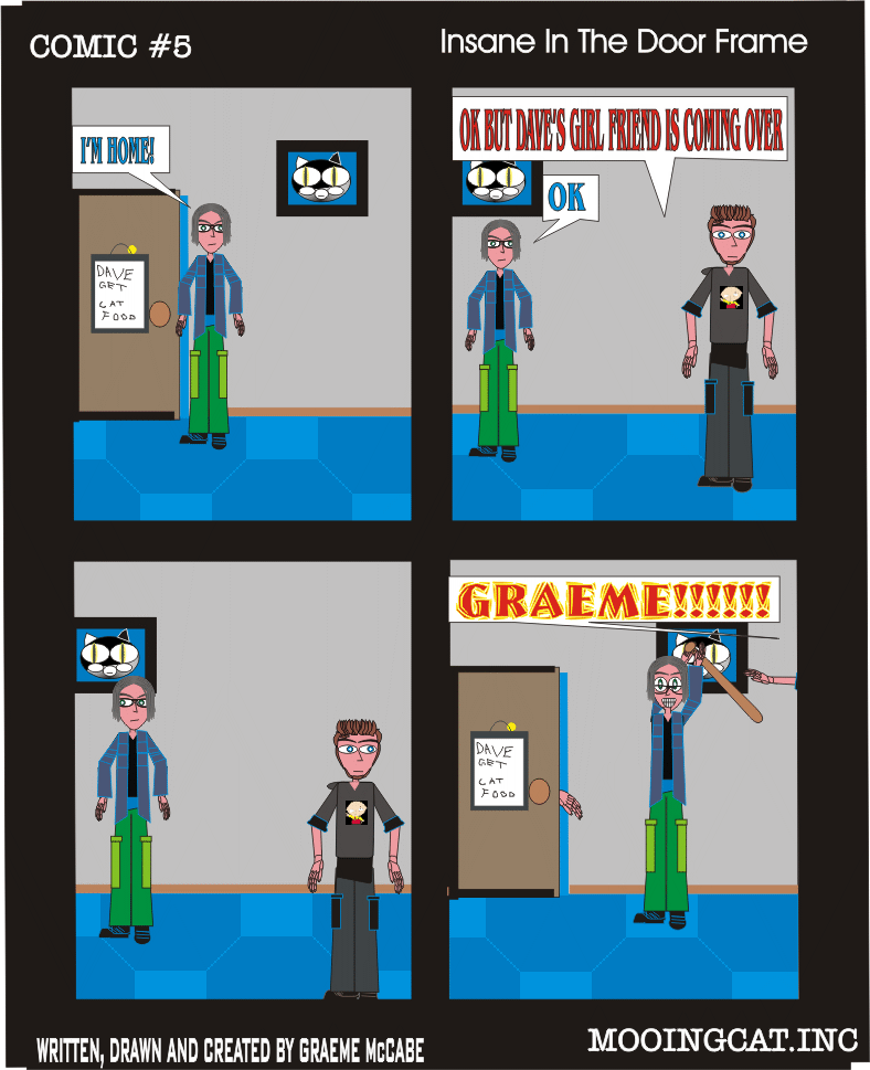 Comic #5 insane in the door frame