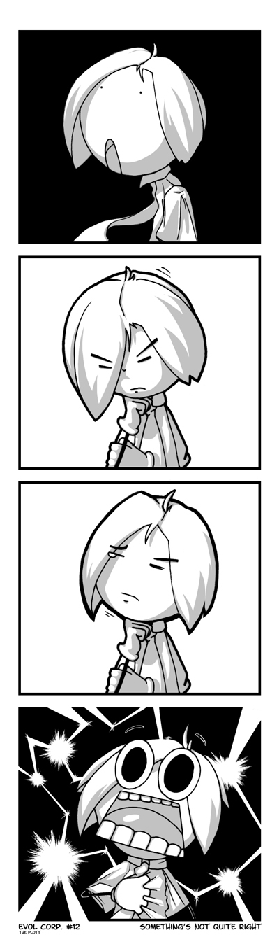 #12 – Something’s Not Quite Right