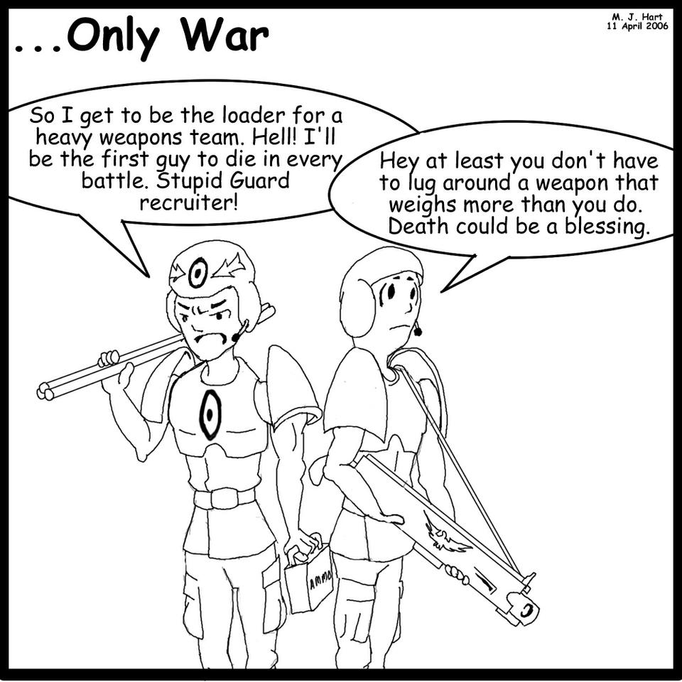 ...Only War