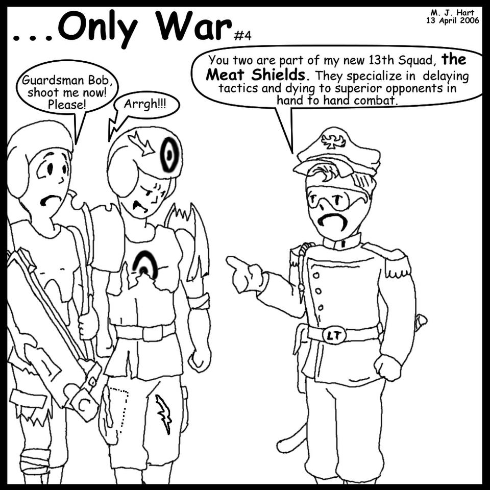 ...Only War