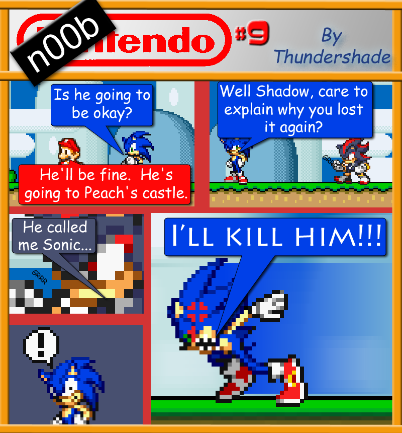 #9: Angry Sonic is Angry!!!