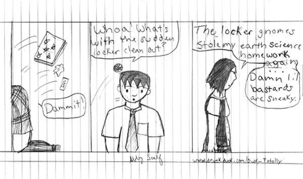 Ep.4:The Locker Gnomes Pt.1