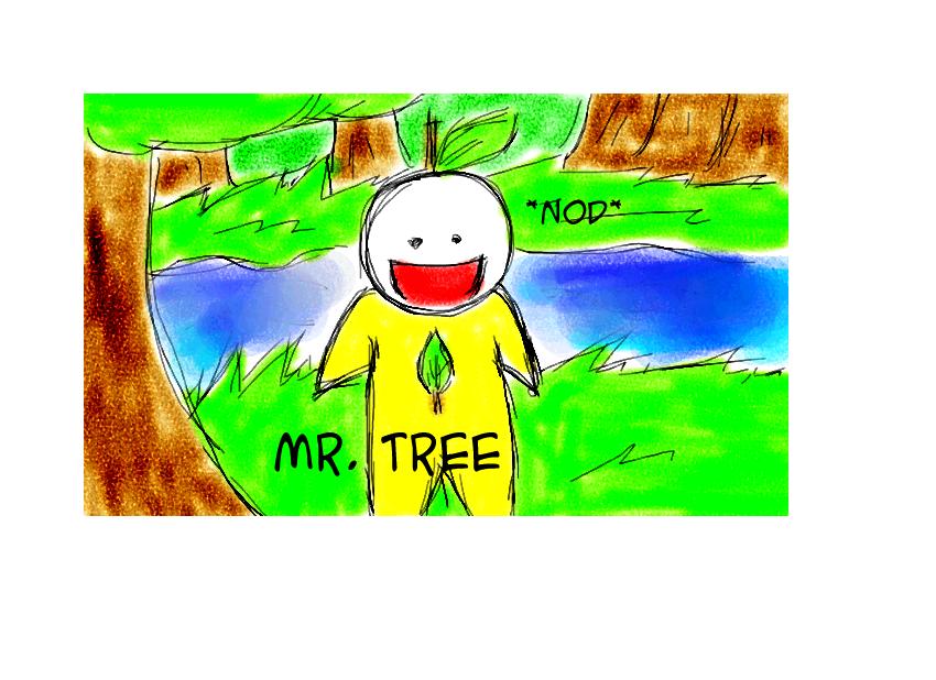 Character Intro's: Mr. Tree