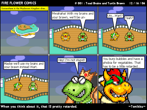 #001 : Toad Brains and Turtle Brawn