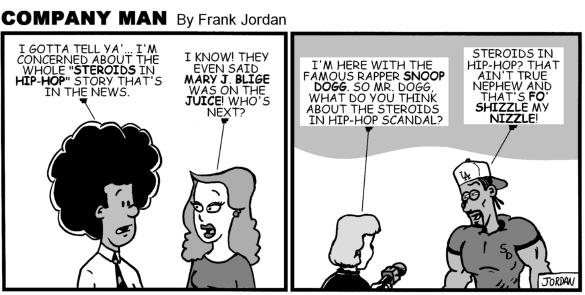 Company Man Classic: Fo' shizzle!