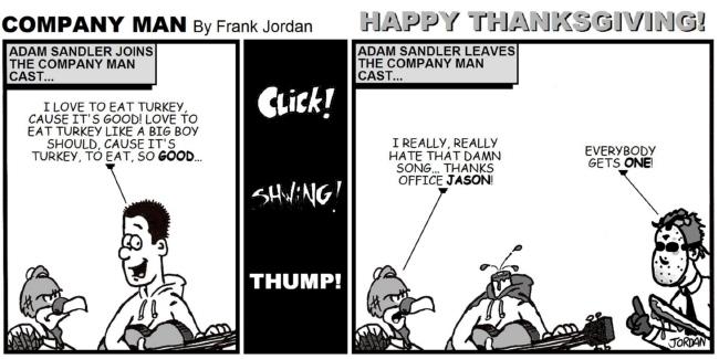 Company Man #629 HAPPY GOBBLE-GOBBLE DAY!
