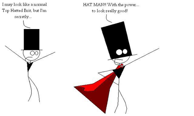 HAT MAN!