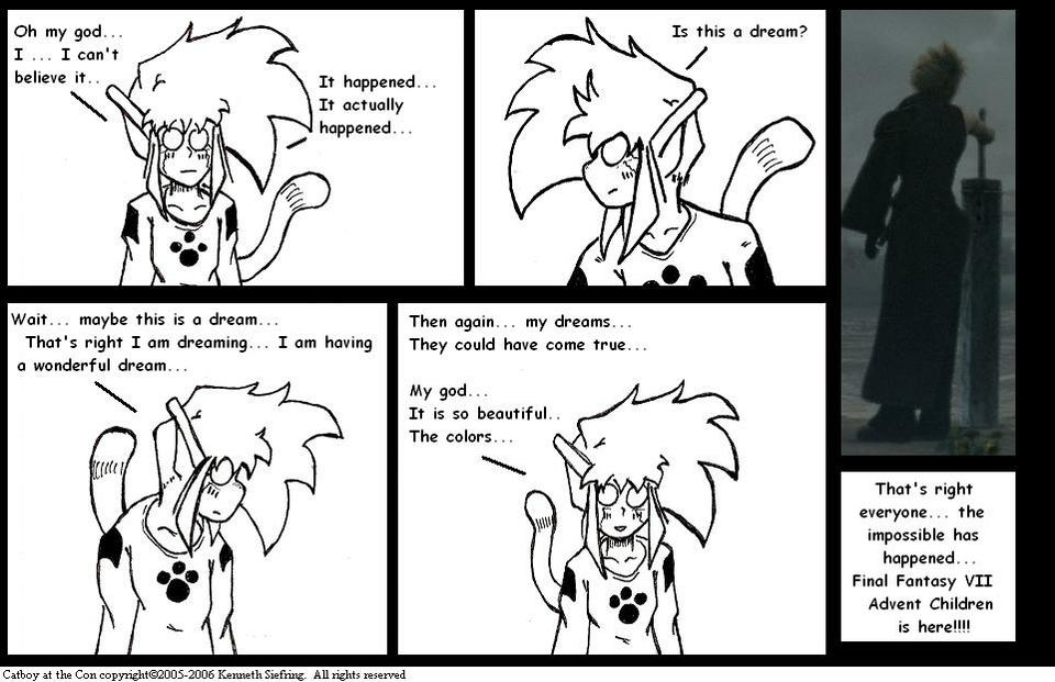 The Day of Dreams.... Final Fantasy VII:   Advent Children has arrived...