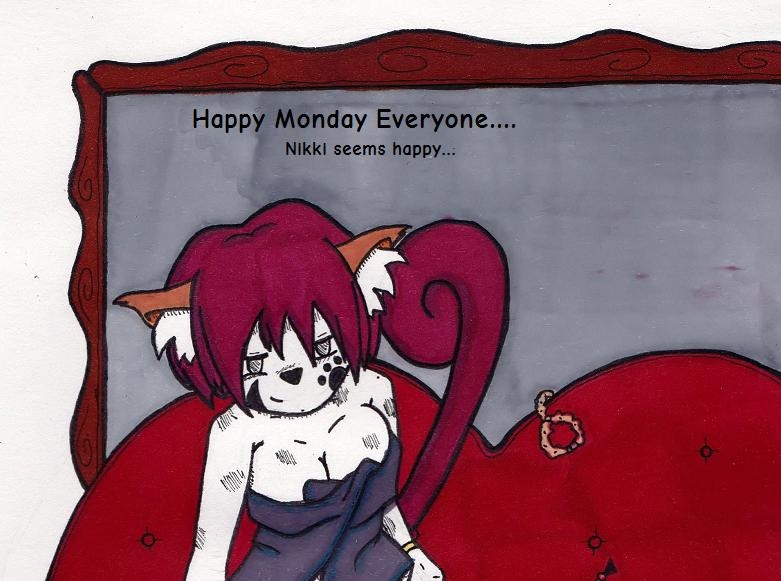 Nikki Likes Mondays... 