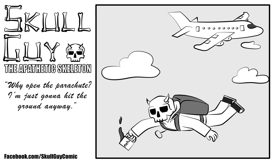 Skydiving - Skull Guy, The Apathetic Skeleton