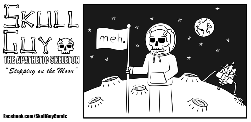 Stepping on the Moon - Skull Guy, The Apathetic Skeleton