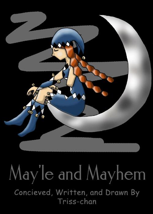 May'le and Mayhem
