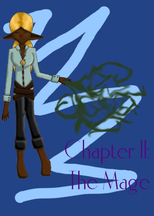 Chapter II: The Mage