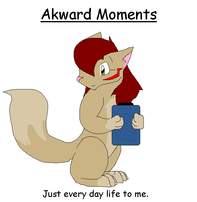 Akward Moments