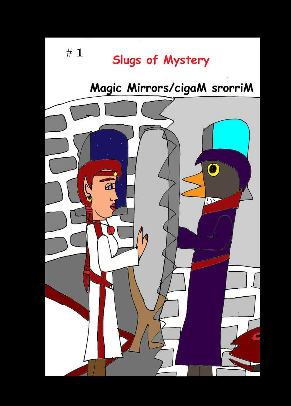 Issue One: Magic Mirrors