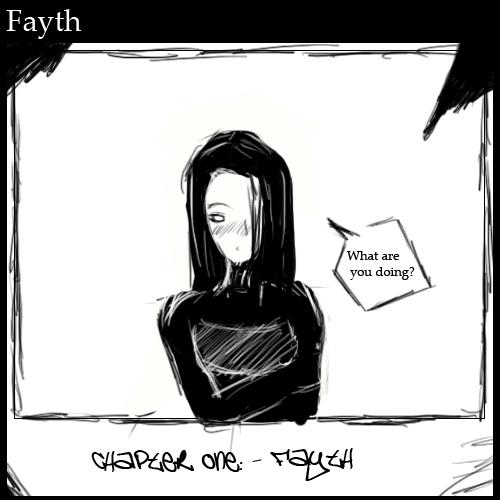 [Chapter One: Fayth]