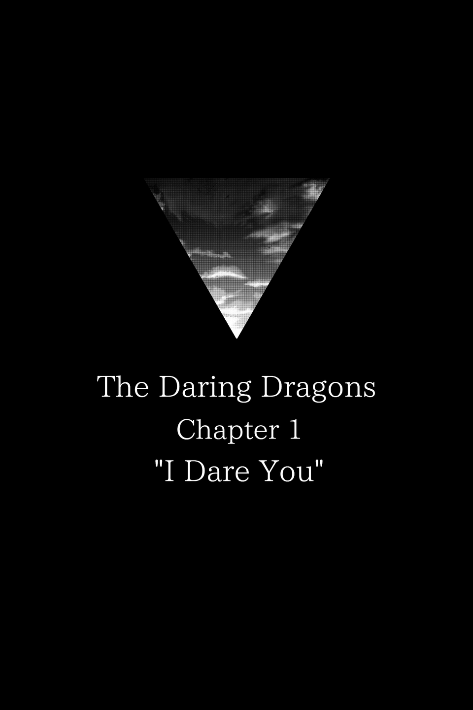 Chapter 1 | "I Dare you"