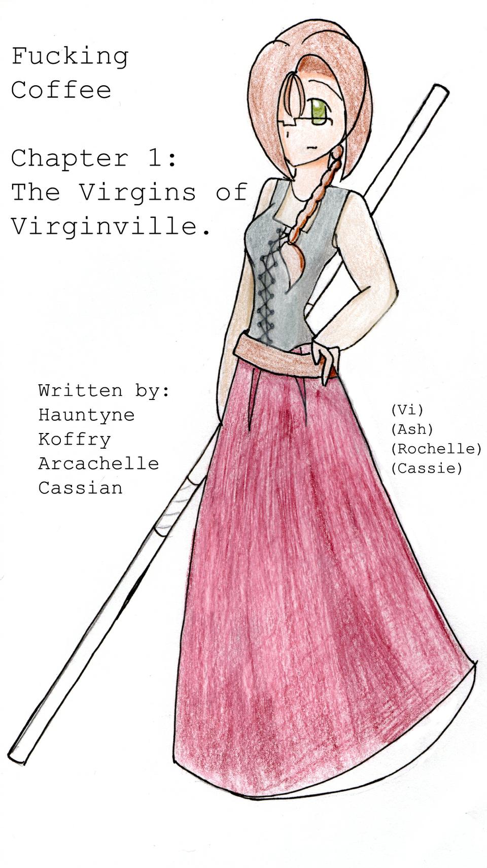 Chapter 1: The Virgins of Virginville