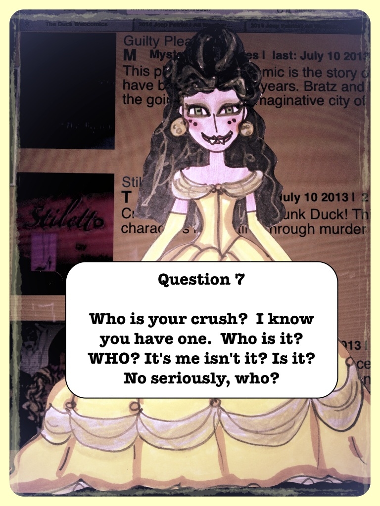 The Duck Webcomics Interviews Princess January of YOUR CHOICE... : Question 7.