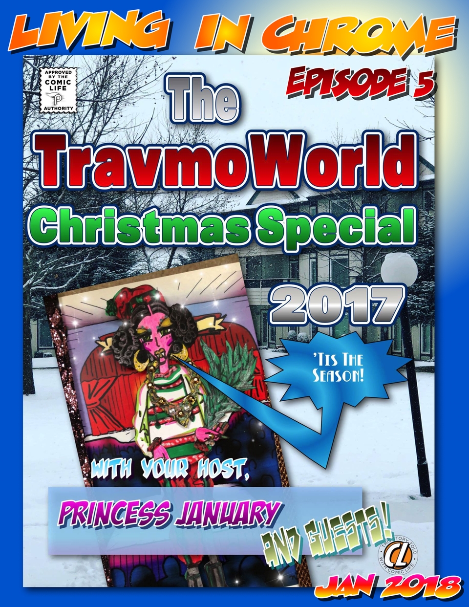 Living In Chrome : Episode 5 : The TravmoWorld Christmas Special 2017 : January 2018