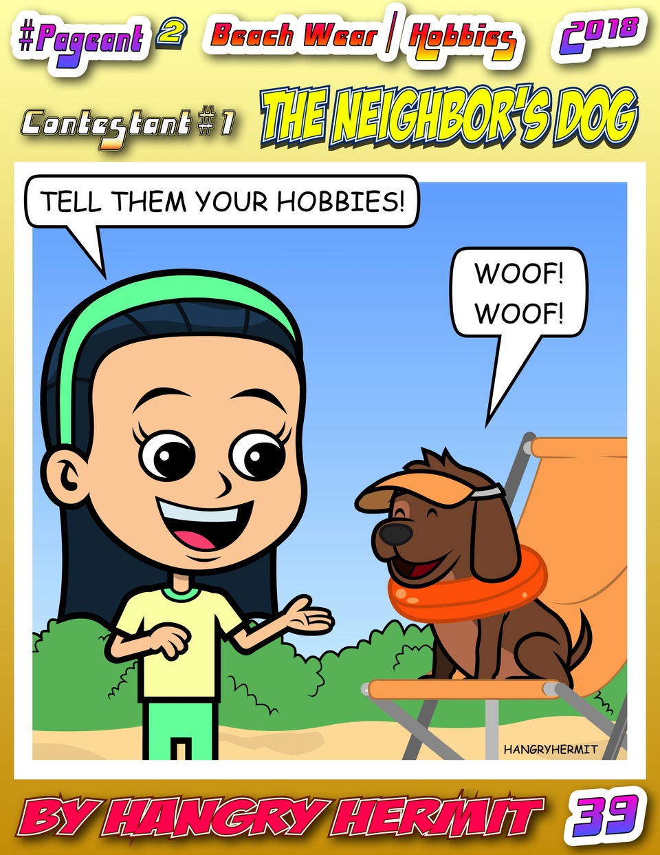 #Pageant #2 Pg. 39 : Beach Wear / Hobbies : Contestant #1 : The Neighbor's Dog