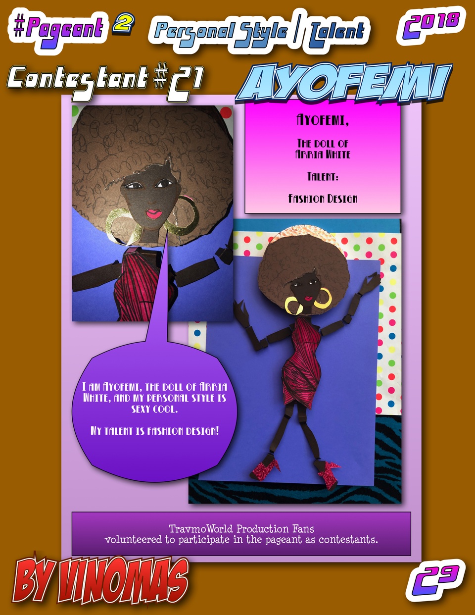 #Pageant #2 Pg. 29 : Personal Style / Talent Category : Contestant #21 : Ayofemi, the doll of Arria White