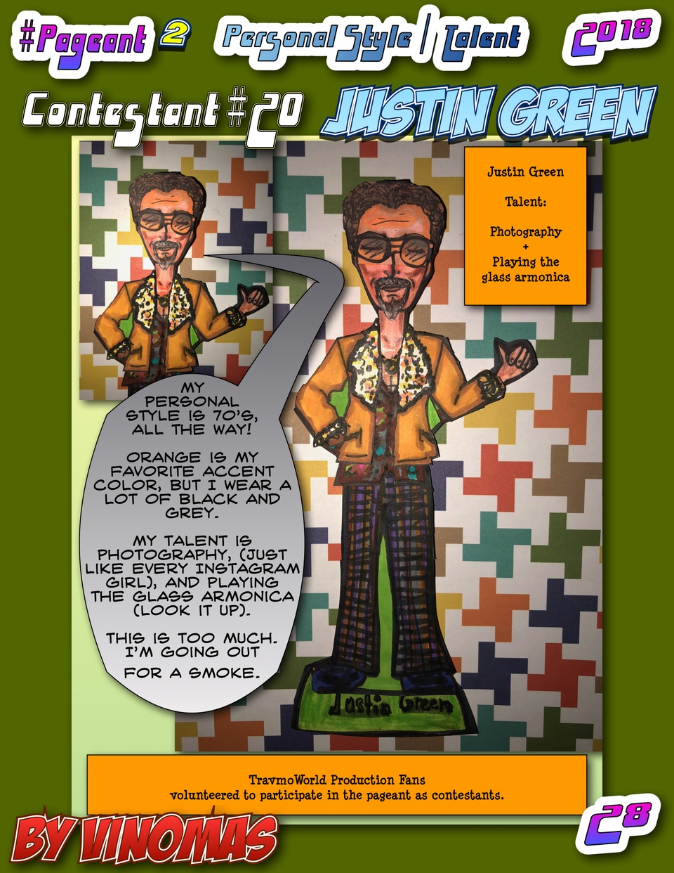 #Pageant #2 Pg. 28 : Personal Style / Talent Category : Contestant #20 : Justin Green