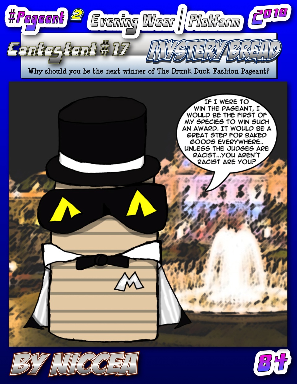 #Pageant #2 Pg. 84 : Evening Wear / Final Question : Contestant #17 : Mystery Bread