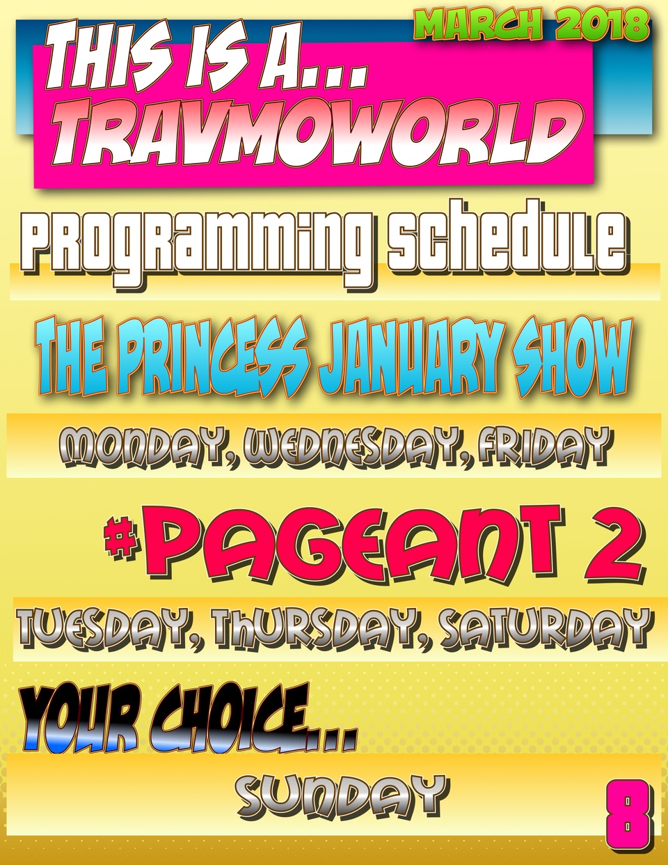 The Princess January Show : Season 2 : Episode 4 : March 2018 : Pg. 8