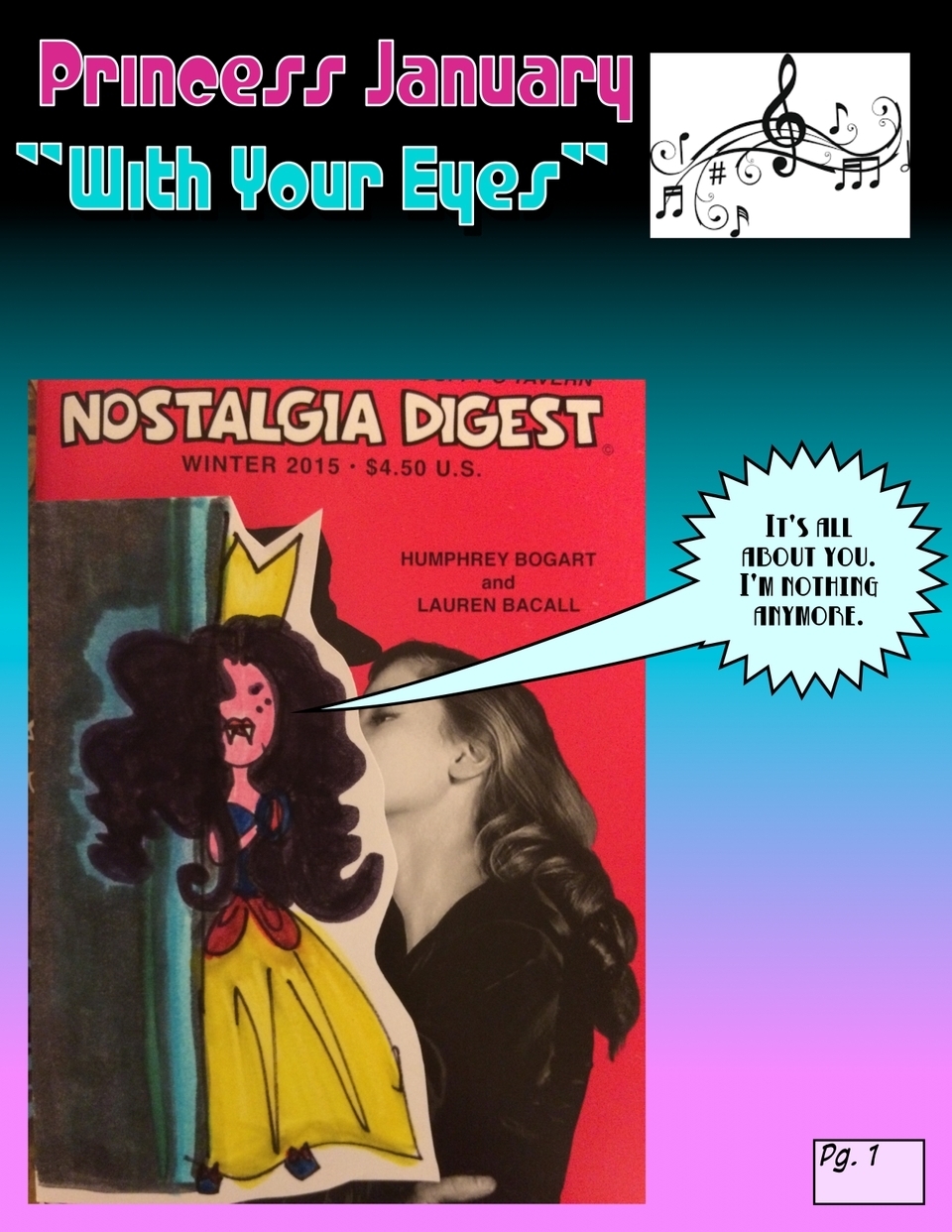 Episode 22 : BONUS : Pg. 22 : Princess January sings "With Your Eyes" : Pg. 1