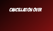 Cancellation Over