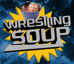 Wrestling Soup
