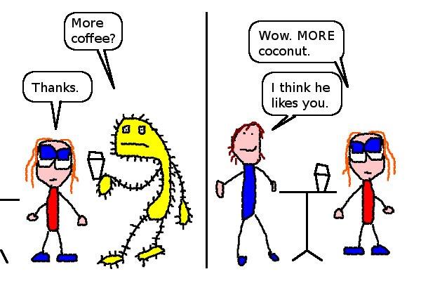MORE "coconut"