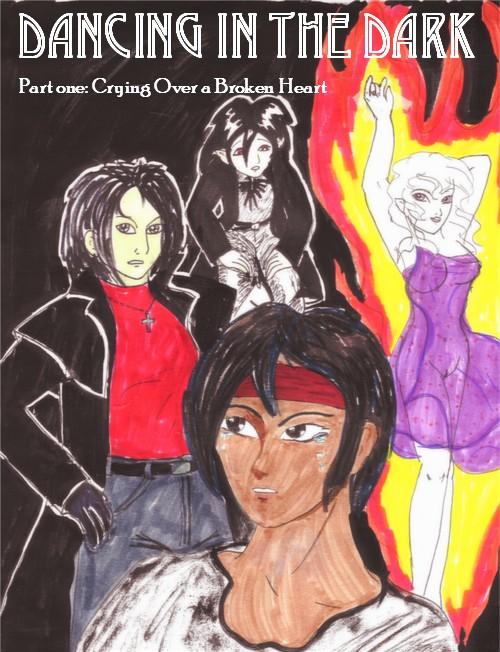 Dancing in the Dark Part One: Crying over a Broken Heart