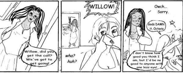 No Willows Were harmed in the making of this strip