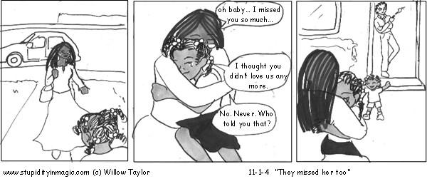 They Missed her too.