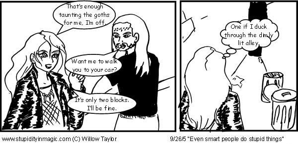 Smart People do stupid things