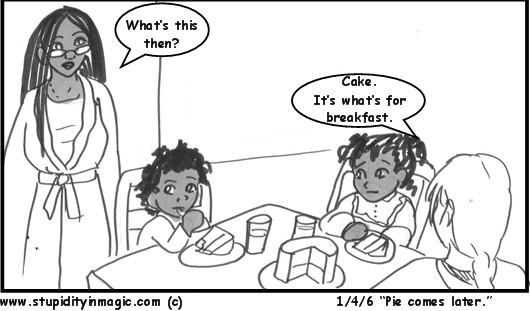 Pie Comes Later