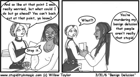 Benign Delusion